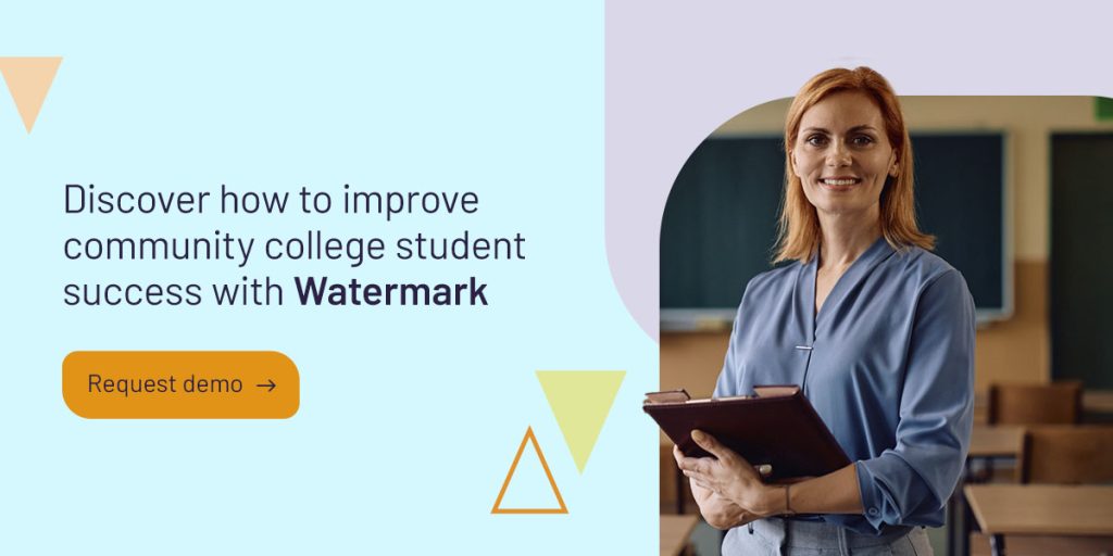 Discover how to improve community college student success with Watermark
