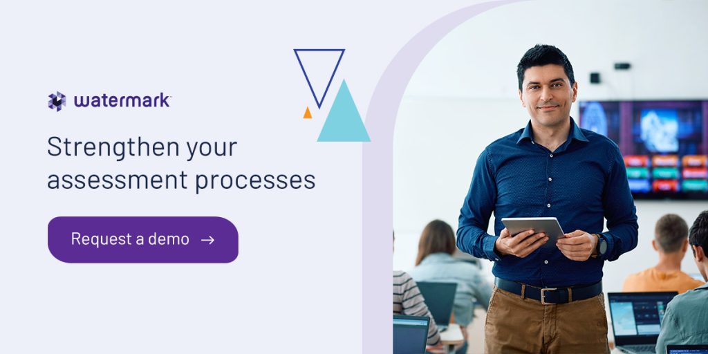 Strengthen your assessment processes