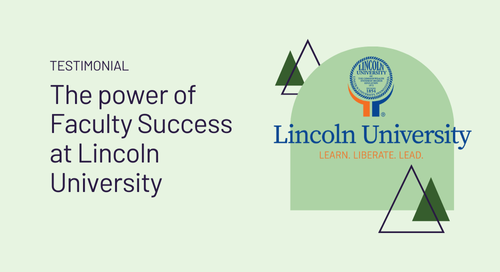 The Power of Faculty Success at Lincoln University