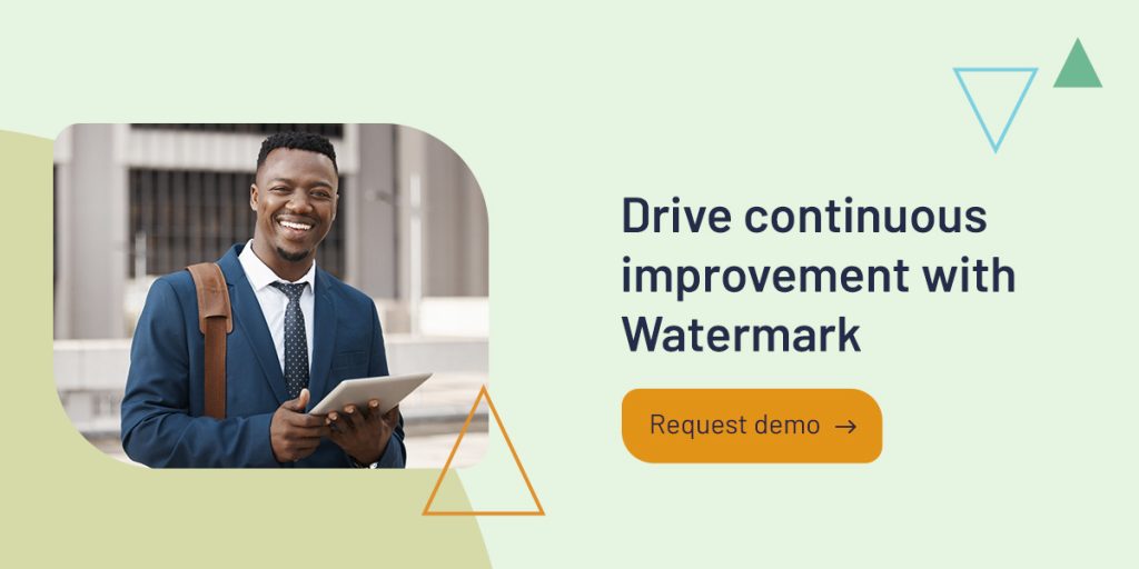 Drive continuous improvement with Watermark