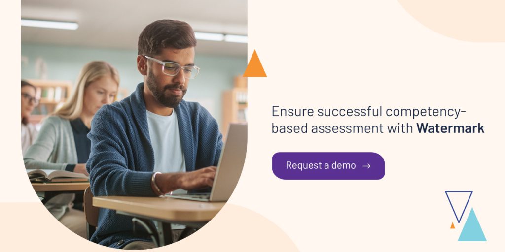 Ensure successful competency-based assessment with Watermark