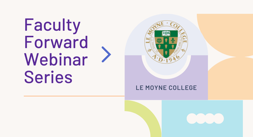 Faculty Forward Webinar Series - Le Moyne College