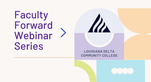 Faculty Forward Webinar Series - Louisiana Delta Community College