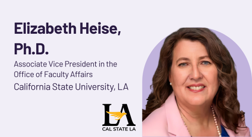 Headshot of Elizabeth Heise, Ph.D. alongside the text: &ldquo;Elizabeth Heise, Associate Vice President, Office of Faculty Affairs, California State University" against a purple backdrop.